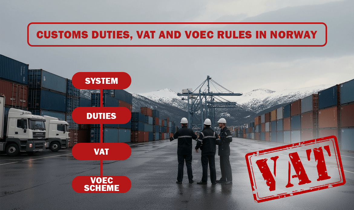 Customs Duties, VAT and VOEC Rules in Norway